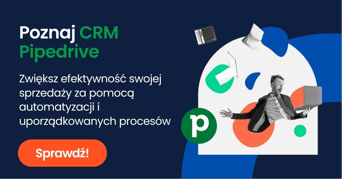 Dlaczego warto wybrać Pipedrive CRM do zarządzania sprzedażą